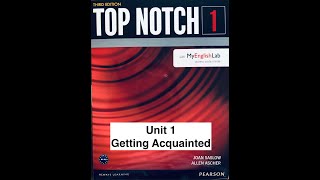 Top Notch 1 audio  Unit 1 With book [upl. by Rhoda]