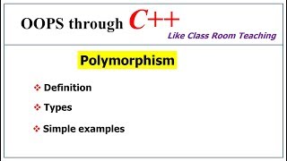 Polymorphism  Introduction amp Types  OOPs in C  Lec30  Bhanu Priya [upl. by Sellihca]