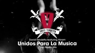 David Vendetta  Unidos Para La Musica Cosa Nostra Mix [upl. by Buke]