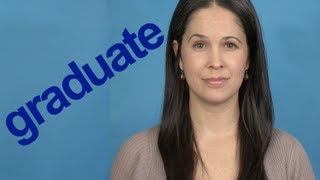 How to Pronounce GRADUATE  Word of the Week  American English [upl. by Adlesirg299]