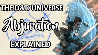 DampD5E ABJURATION WIZARD GUIDE [upl. by Drallim]