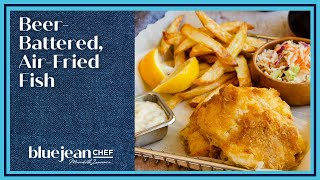 BeerBattered AirFried Fish  Blue Jean Chef [upl. by Constant]