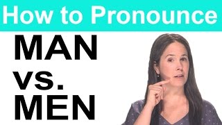 How to Pronounce MAN vs MEN  American English [upl. by Eniortna]