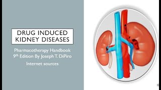 Drug Induced Kidney Diseases  Epidemiology  Structural Functional Alterations [upl. by Asselam]