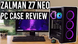 Zalman Z7 Neo PC Case  Unboxing Build amp Review [upl. by Anicul]