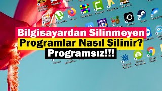 Bilgisayardan Silinmeyen Programlar Nasıl Silinir  Programsız [upl. by Thelma674]