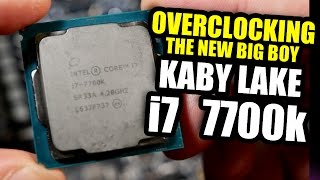 Overclocking the i7 7700K “Kaby Lake” Intel’s New BigBoy CPU [upl. by Brenn881]