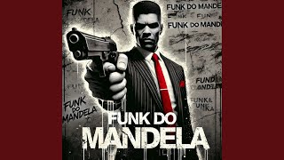 FUNK DO MANDELA [upl. by Redliw396]