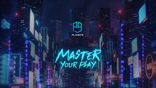 PLANET9 – Master Your Play [upl. by Anihpled]