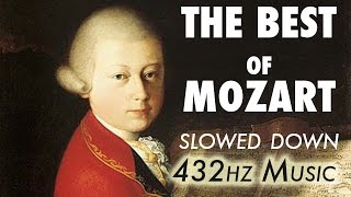 The Best Of Mozart  Slowed Down  432Hz  45 Hours [upl. by Buote]