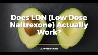 What is LDN Low dose naltrexone amp Does it Actually Work [upl. by Wesley]