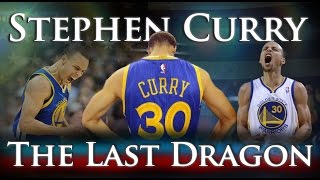 Stephen Curry  The Last Dragon [upl. by Notloc]