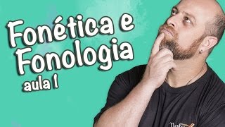 Fonética e Fonologia  Aula 1 Prof Noslen [upl. by Alaric]