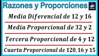 RAZONES Y PROPORCIONES 02 Proporciones Aritméticas y Proporciones Geométricas [upl. by Auhel]