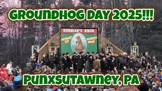 GROUNDHOG DAY 2025  PUNXSUTAWNEY PA [upl. by Javler720]