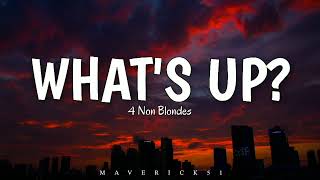 Whats Up lyrics by 4 Non Blondes ♪ [upl. by Olegnalehcim]