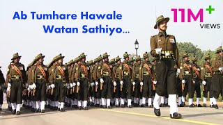 Ab Tumhare Hawale Watan Sathiyo  Indian Army Parade Song  Republic Day Parade [upl. by Clarkson]