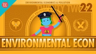 Environmental Econ Crash Course Economics 22 [upl. by Alletsirhc998]