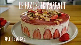 recette IG bas Le fraisier parfait [upl. by Ferullo430]