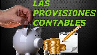 LAS PROVISIONES CONTABLES [upl. by Onez]