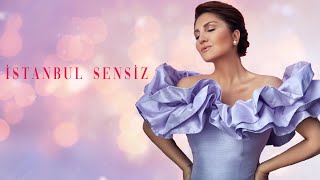 Sibel Can  İstanbul Sensiz Official Lyric Video [upl. by Ulane]