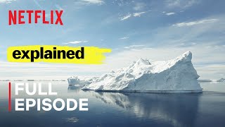 Explained  Worlds Water Crisis  FULL EPISODE  Netflix [upl. by Anatole342]