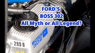 Fords BOSS 302 All Myth or All Legend [upl. by Leahpar]