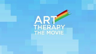 Art Therapy The Movie  DOCUMENTARY [upl. by Rehpotsyrk]