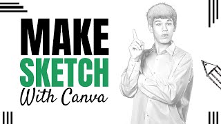 How To Make Pencil Sketch In Canva  just 2 min  Designtalk  Tutorial [upl. by Yenobe]