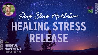 Healing Sleep Meditation for Relaxation and Stress Relief [upl. by Davenport]