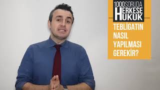 Tebligatın Nasıl Yapılması Gerekir I Herkese Hukuk [upl. by Anitsyrhk]