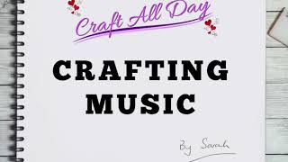 Crafting Music  Ambient Songs to Inspire and Create With 1 Hour Long [upl. by Norad]