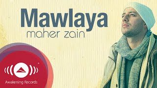 Maher Zain  Mawlaya  Official Lyric Video  ماهر زين  مولاي [upl. by Madelyn145]