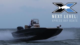 Next Level Xpress Bay Boats [upl. by Yniattirb882]