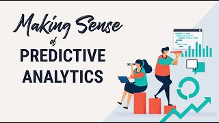 MakingSense of Predictive Analytics [upl. by Streeter]