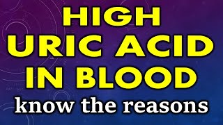 High uric acid in blood Know the facts [upl. by Alpheus873]