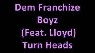 Dem Franchize Boys Feat Lloyd  Turn Heads HOT [upl. by Anesuza507]