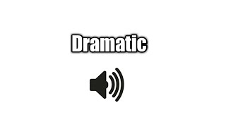 DramaticSound Effect [upl. by Eniluqaj]