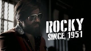 Rocky Since 1951  KGF  Yash  Prashanth Neel [upl. by Duong460]