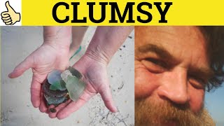 🔵 Clumsy  Clumsily Meaning  Clumsiness Definition  Basic GRE Vocabulary [upl. by Harod]