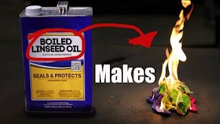 Linseed Oil Can Burn Your House Down [upl. by Radley]