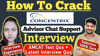 How To Crack Concentrix Customer Support Advisor Interview  Concentrix AMCAT Test amp Interview Qus [upl. by Ainevul700]