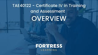 TAE40122  Certificate IV in Training and Assessment Overview [upl. by Sauncho]