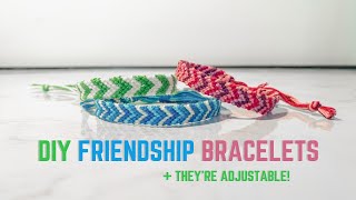 DIY Chevron Adjustable Friendship Bracelet [upl. by Etyam]