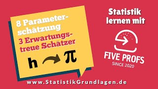 83 Parameterschätzung  Erwartungstreue Schätzer [upl. by Nevek480]