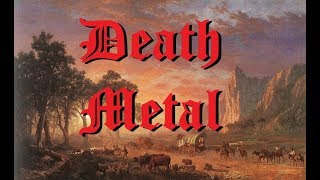 A Bastardized History of Death Metal [upl. by Ahsinauq]