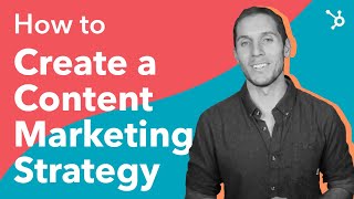 How to Create a Content Marketing Strategy [upl. by Richmound]