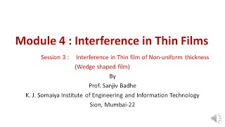 Interference in Thin Films Session 3 Wedge shaped film [upl. by Talley601]