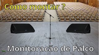 Monitor de Palco  Como montar [upl. by Azilanna]