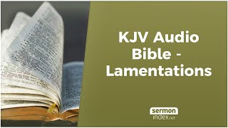 KJV Audio Bible  Lamentations [upl. by Schaefer]